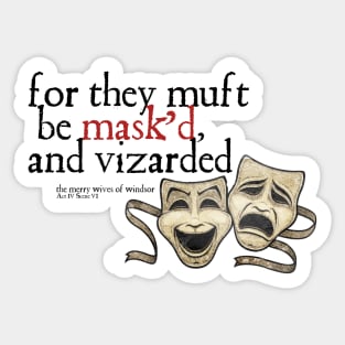 Masked & Vizarded - Shakespeare Sticker